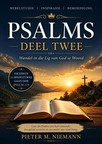 Psalms Deel Twee-Wandel in die lig van God se Woord