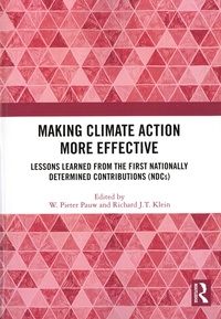 Pieter Pauw et Richard J.T. Klein - Making climate action more effective - Lessons learned from the first nationally determined contributions (NDCs).