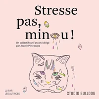 Stresse pas, Minou !