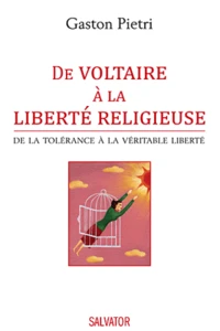 De Voltaire à la liberté religieuse