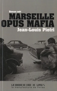 Marseille opus mafia