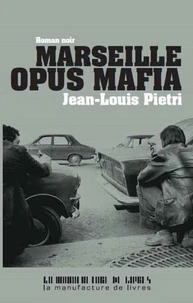 Marseille opus mafia