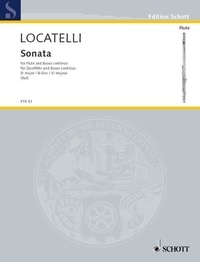 Pietro antonio Locatelli - Edition Schott  : Sonata Bb major - flute and basso continuo..