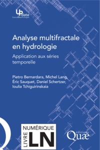 Pietro Bernardara et Michel Lang - Analyse multifractale en hydrologie - Applications aux séries temporelles.