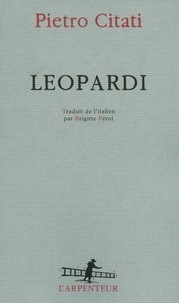 Pietro Citati - Leopardi.