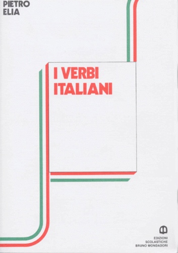 Pietro Elia - I Verbi Italiani.