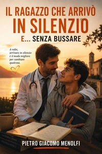 Il Ragazzo che Arrivò in Silenzio