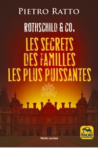 Pietro Ratto - Les secrets des familles les plus puissantes - Rothschild & Co.