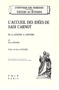 L'accueil des idées de Sadi Carnot et la technologie française de 1820 à 1860