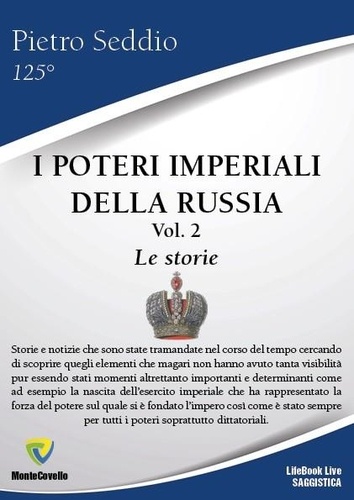 PIETRO SEDDIO - I POTERI IMPERIALI DELLA RUSSIA Vol. 2 Le storie.