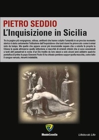PIETRO SEDDIO - L'INQUISIZIONE IN SICILIA.