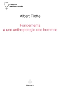 Fondements à une anthropologie des hommes