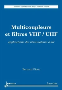 Multicoupleurs et filtres VHF/UHF : applications des résonnateurs à air