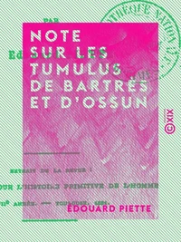 Note sur les tumulus de Bartrès et d'Ossun