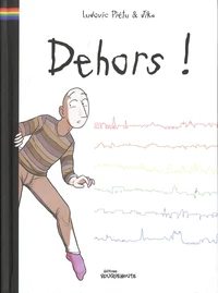 Dehors !