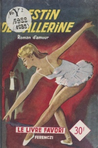 Pieyre Fabrice - Destin de ballerine.