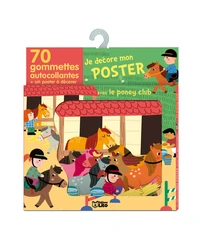 Je décore mon poster avec le poney-club