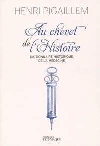 Au chevet de l'histoire