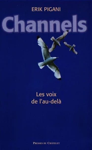 Channels : les voix de l'au-delà