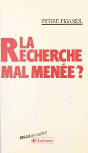 La recherche mal menée ?