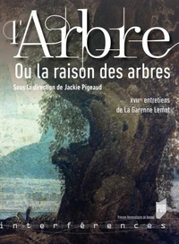 L'arbre ou la raison des arbres