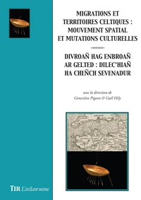 Migrations et territoires celtiques : mouvement spatial et mutations culturelles
