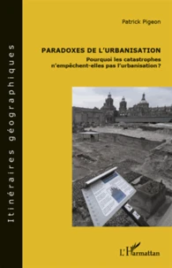 Paradoxes de l'urbanisation