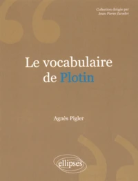 Le vocabulaire de Plotin