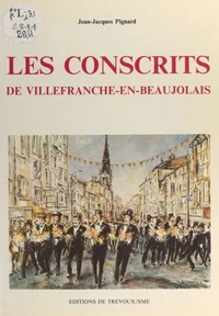Les conscrits de Villefranche-en-Beaujolais