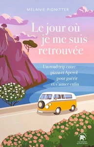 Le jour où je me suis retrouvée