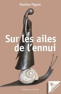 Sur les ailes de l’ennui