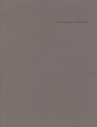 Yvon Lambert collectionne