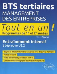 Management des entreprises BTS tertiaires 1re et 2e années Tout en un !