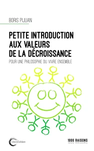 Petite introduction aux valeurs de la décroissance
