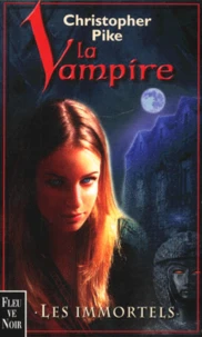 La Vampire Tome 6 : Les Immortels