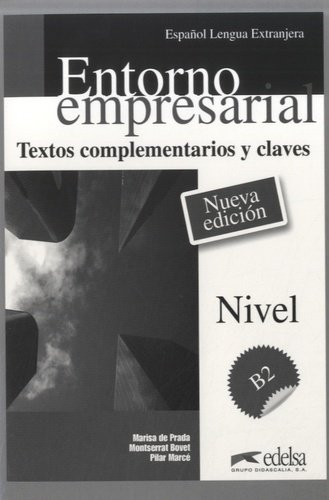 Pilar Marcé et Montserrat Bovet - Entorno empresarial, B2 - Textos complementarios y claves.