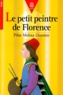 Pilar Molina Llorente - Le petit peintre de Florence.