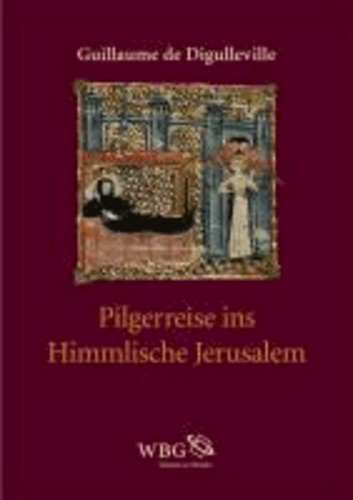 Pilgerreise ins Himmlische Jerusalem. 2 Bände.