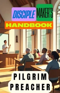 Disciple Maker's Handbook
