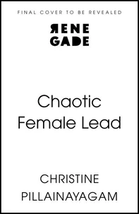 Chaotic Female Lead