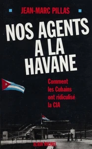 Nos agents à La Havane