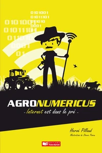Agronumericus, Internet est dans le pré