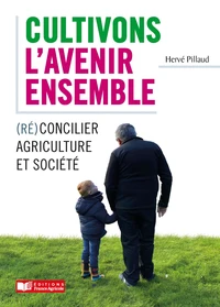 Cultivons l'avenir ensemble