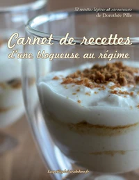 Carnet de recettes d'une blogueuse au régime test