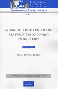 La substitution du contractant à la formation du contrat en droit privé