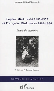 Eugène Minkowski 1885-1972 et Françoise Minkowska 1882-1950