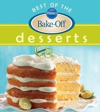  Pillsbury Editors - Pillsbury Best Of The Bake-Off Desserts.
