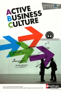 Anglais BTS 1re & 2e années Active Business Culture
