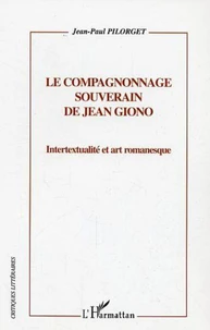 Le compagnonnage souverain de Jean Giono