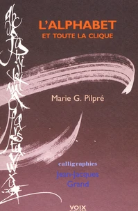 L'Alphabet Et Toute La Clique